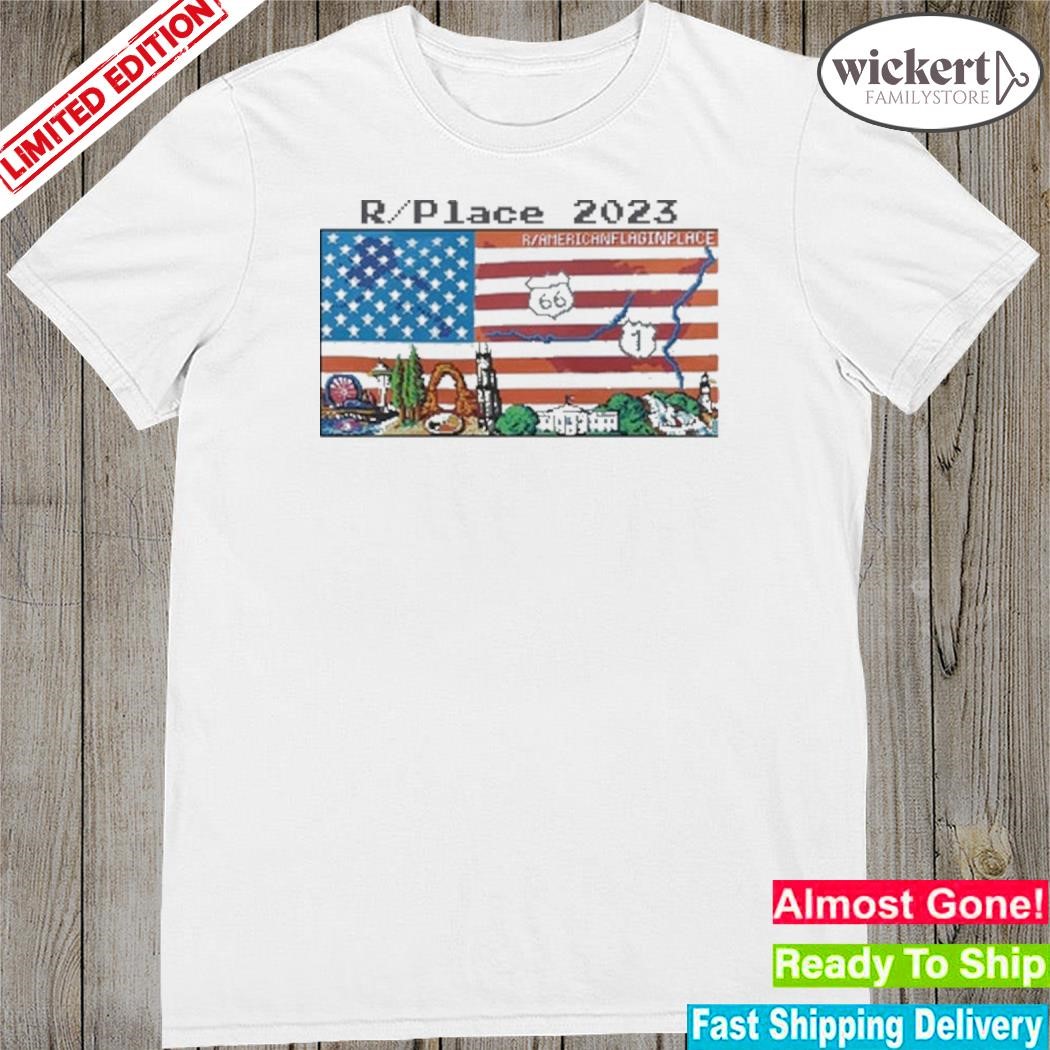 Official americanflaginplace R Place 2023 R Americanflaginplace Shirt