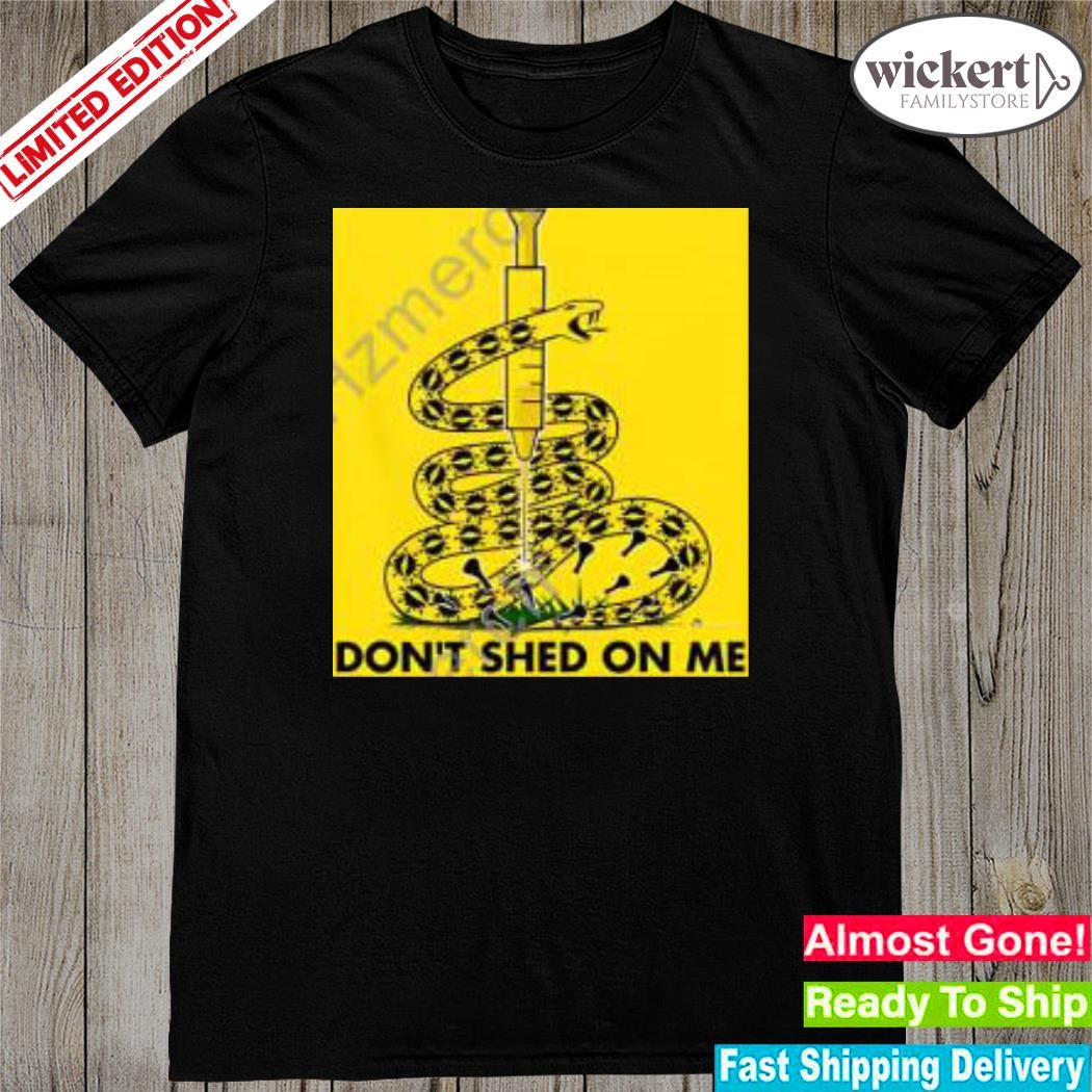 Official beware the snake don't shed on me 2023 shirt