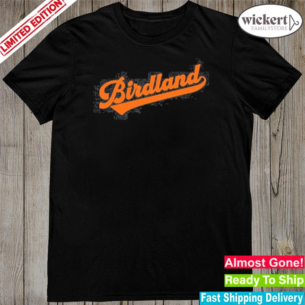 Official birdland Shirt