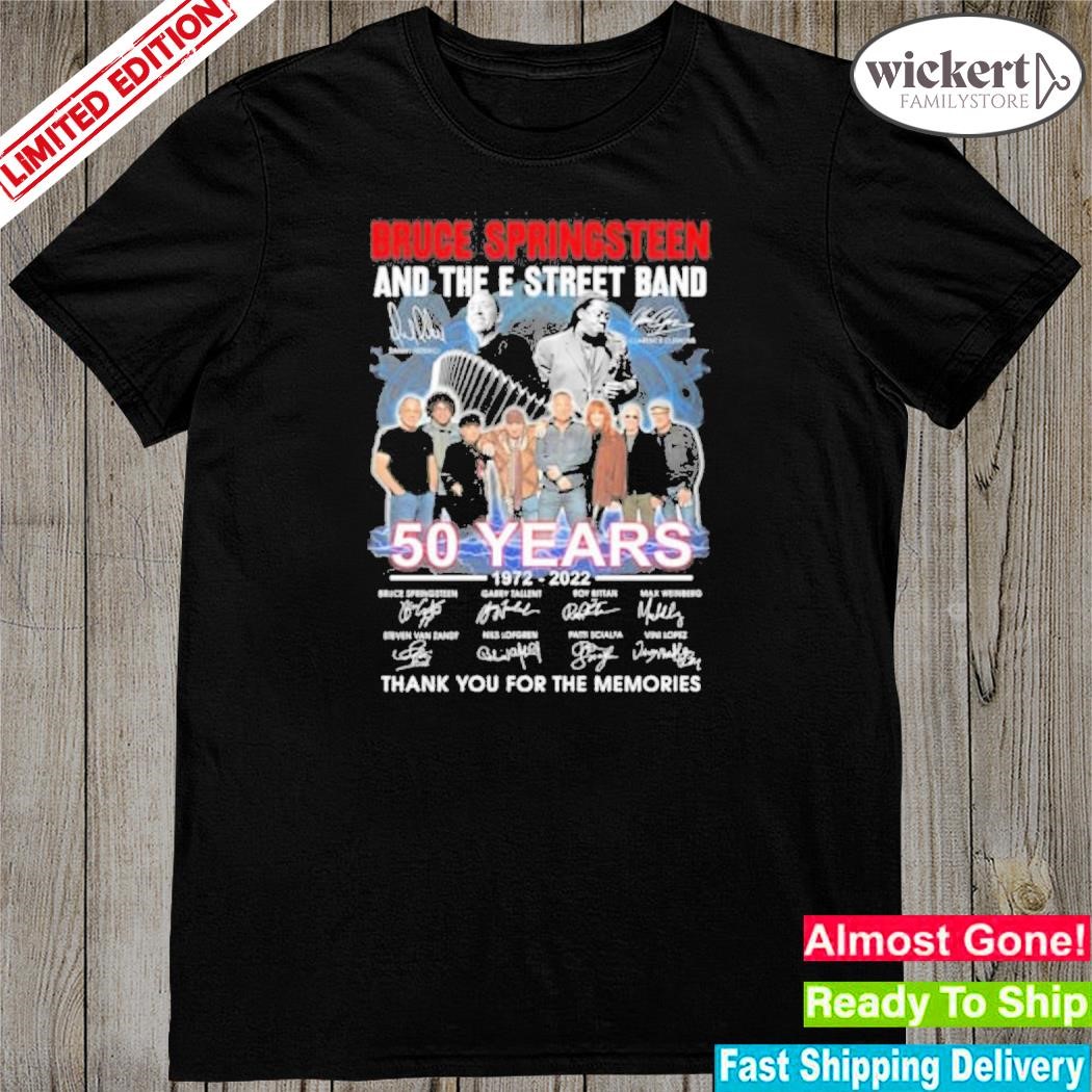 Official bruce springteen and the e street band 50 years 1972 – 2022 thank you for the memories shirt
