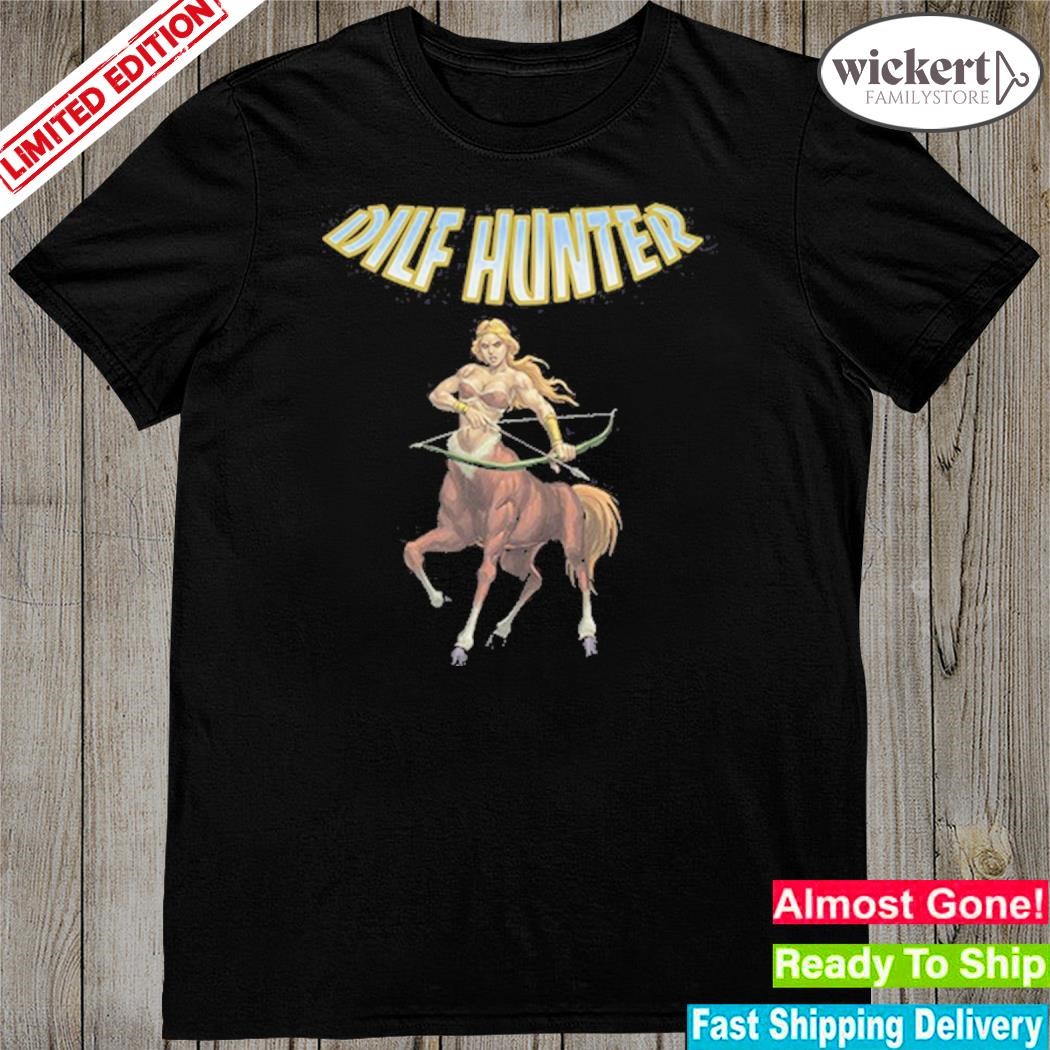 Official centaur Dilf Hunter T-Shirt
