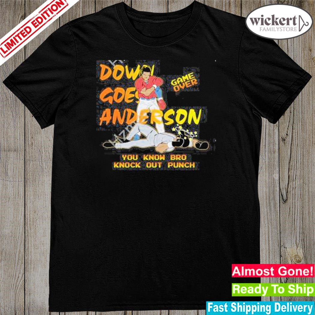 Official down goes anderson shirt