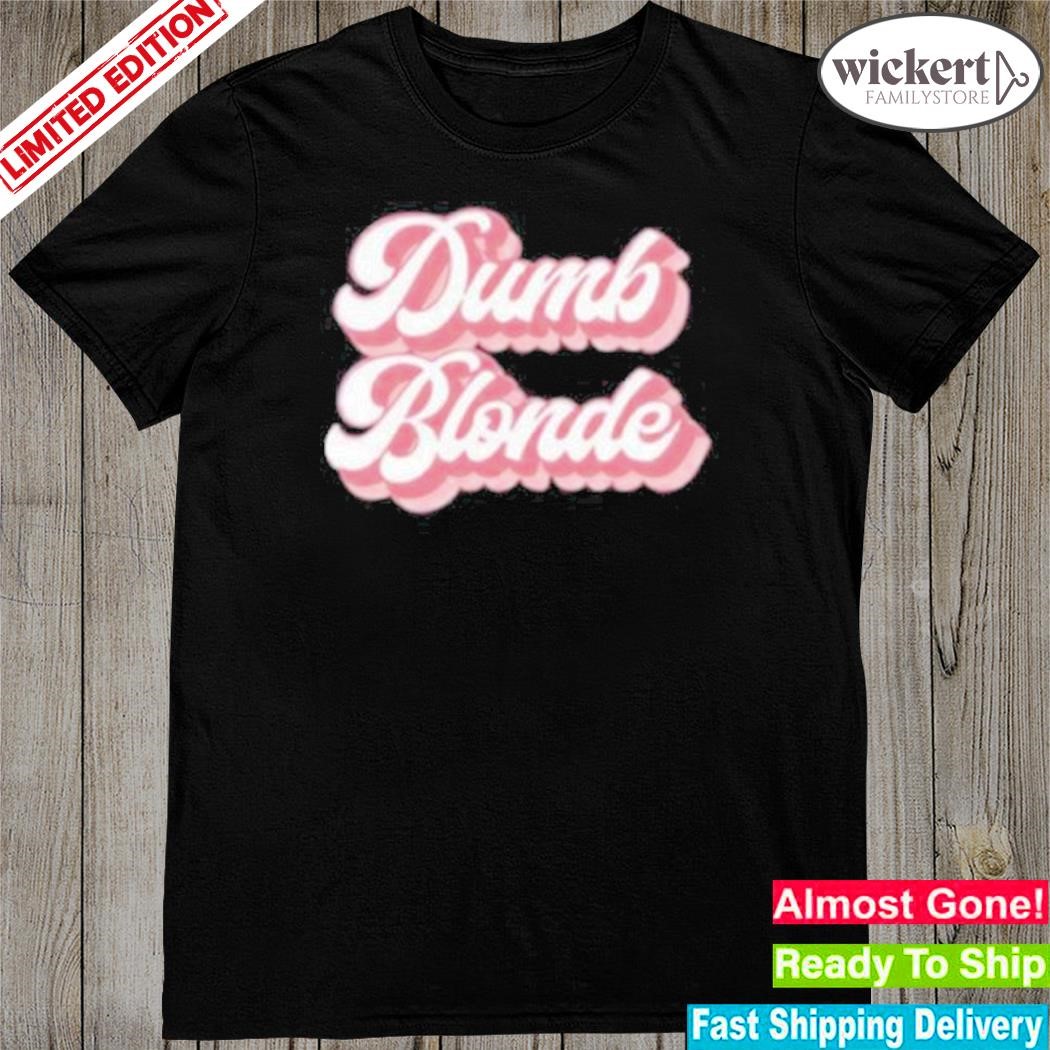 Official dumb Blonde 2023 T-Shirt