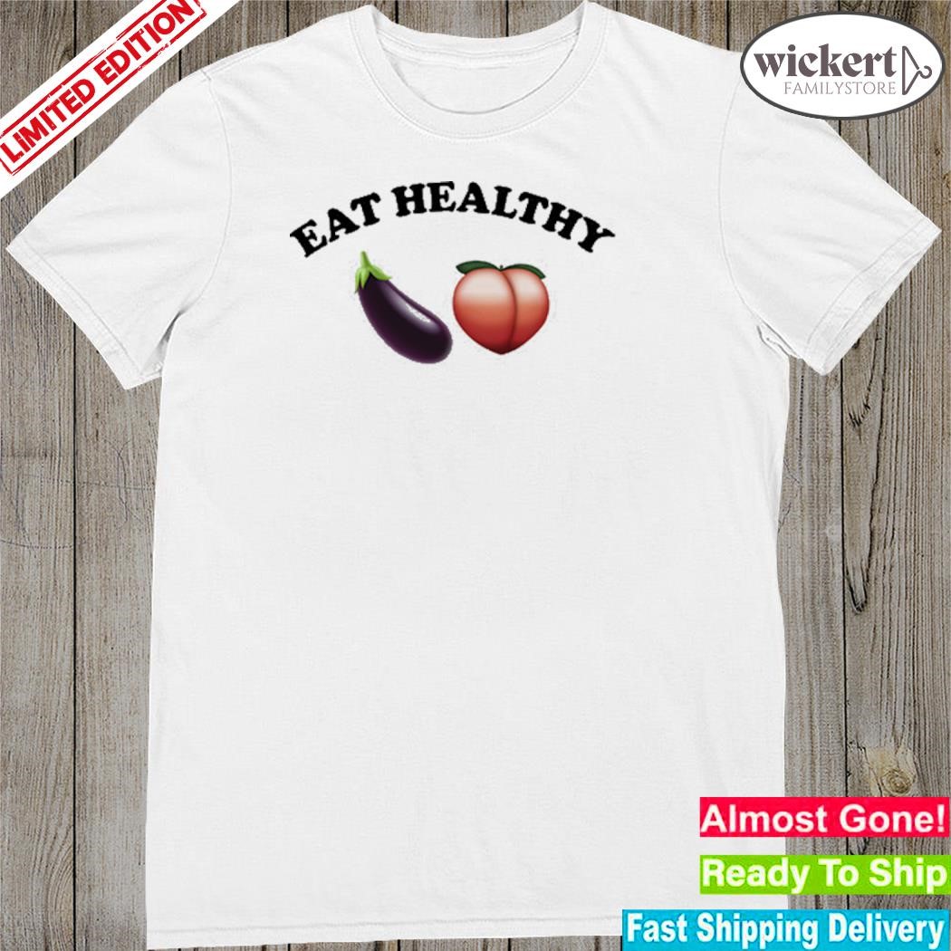 Official eat Healthy Eggplant And Peach T-Shirt