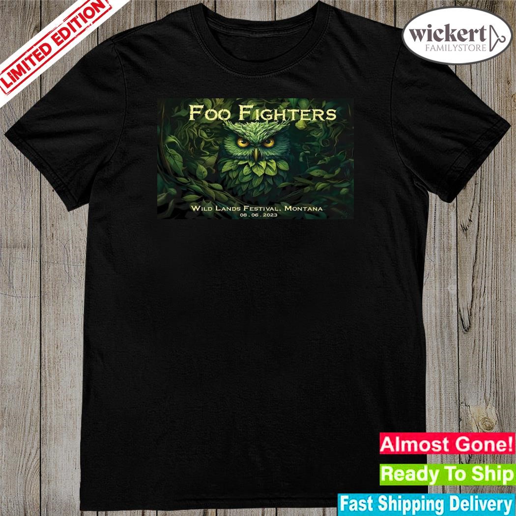 Official foo fighters august 6 2023 wildlands festival big sky mt poster shirt