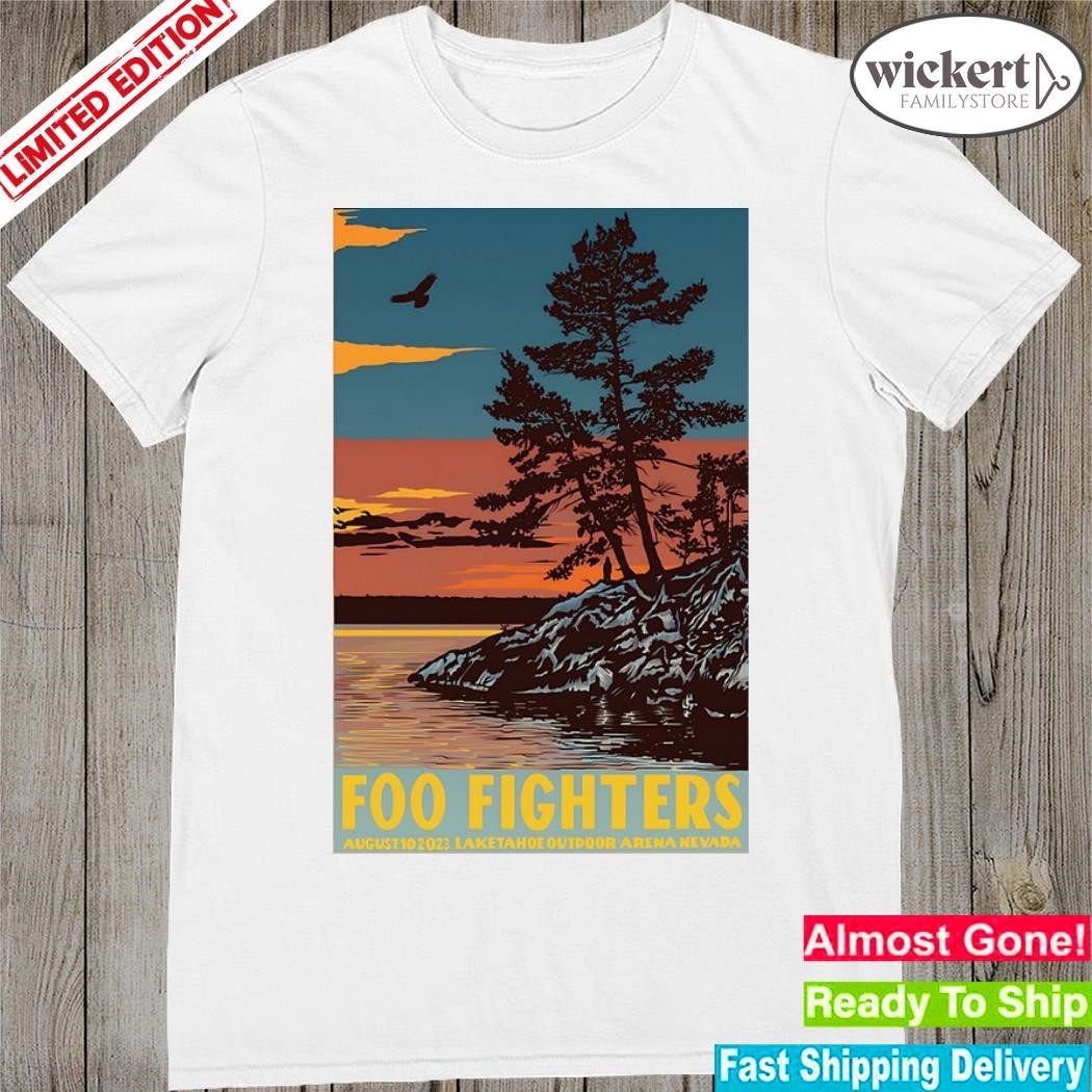 Official foo fighters tour 2023 lake tahoe outdoor arena poster shirt