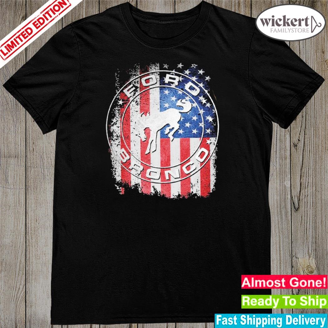 Official ford bronco American flag shirt