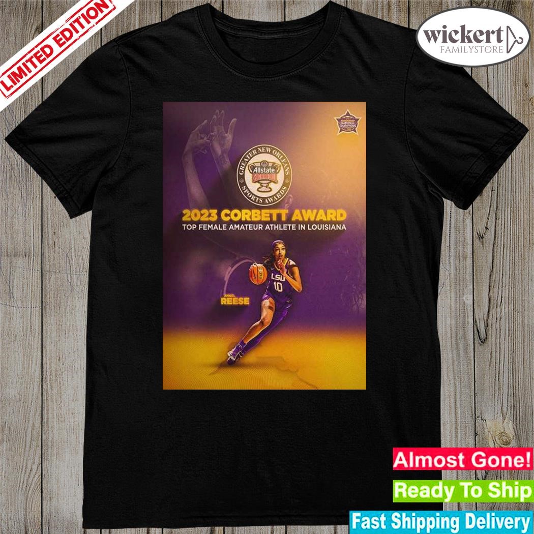 Official greater new orleans sports awards 2023 corbett award top female amateur athlete in Louisiana angel reese poster shirt