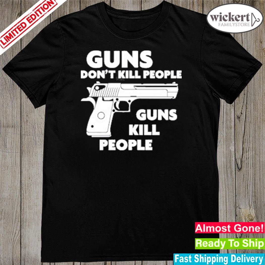 Official guns don't kill people guns kill people shirt