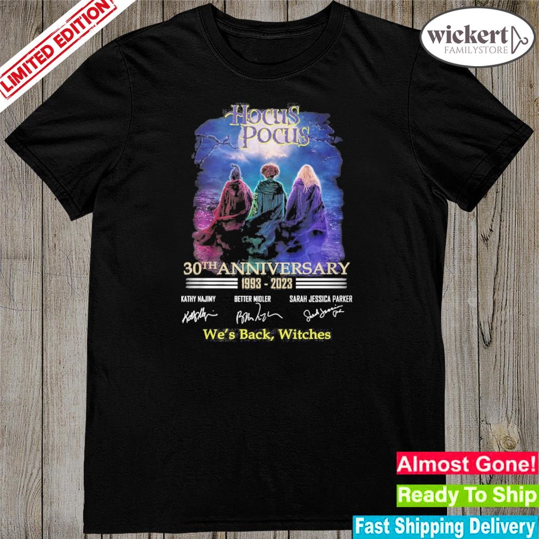 Official hocuc pocus 30th anniversary 1993 2023 we's back witches shirt