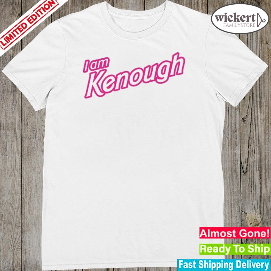 Official i Am Kenough Shirt