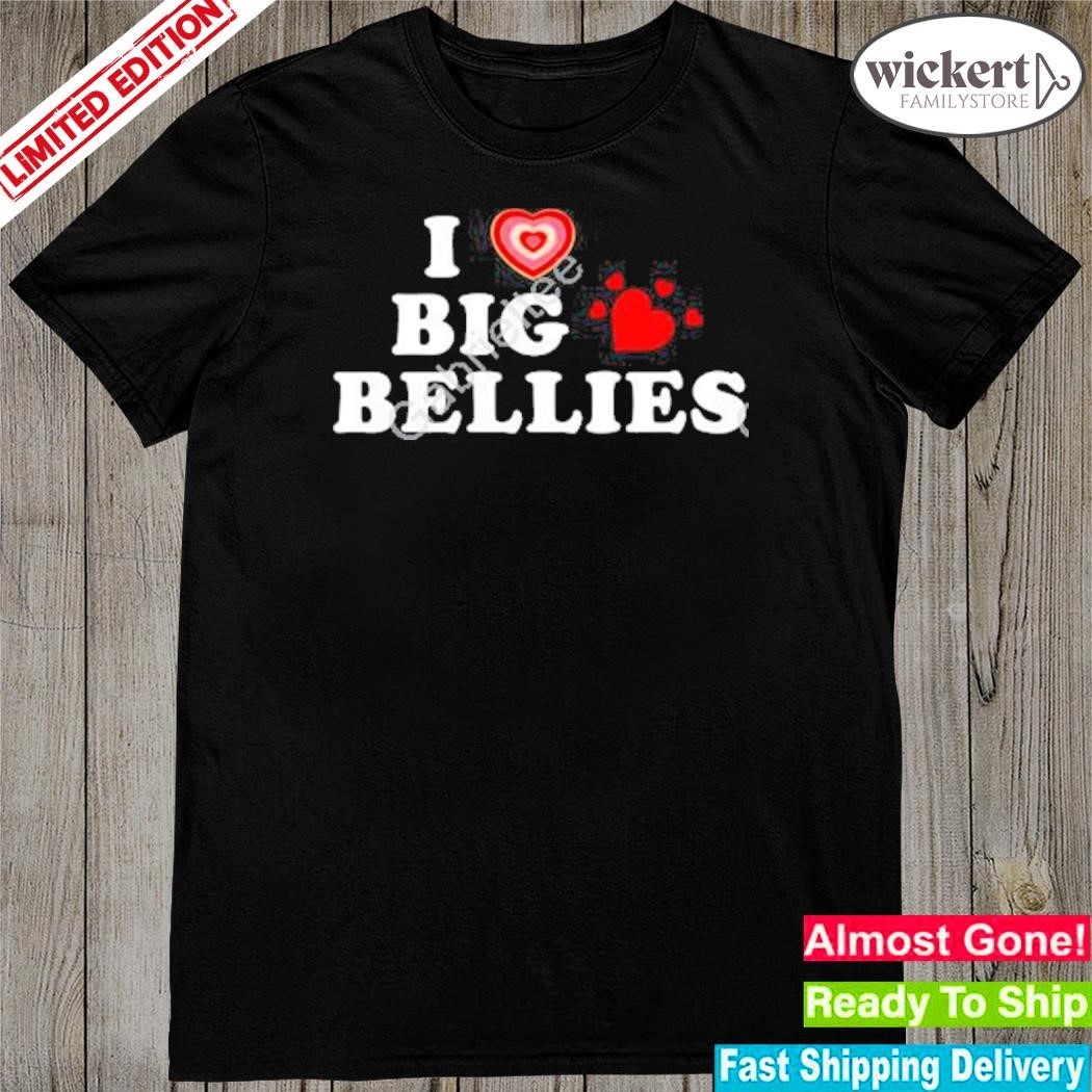 Official i heart big bellies shirt