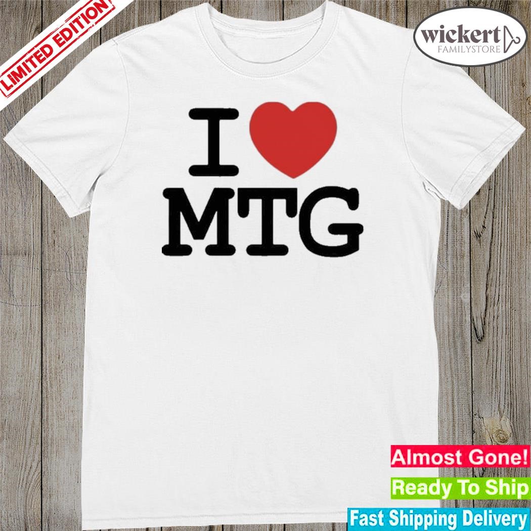 Official i love marjorie taylor greene I love mtg shirt