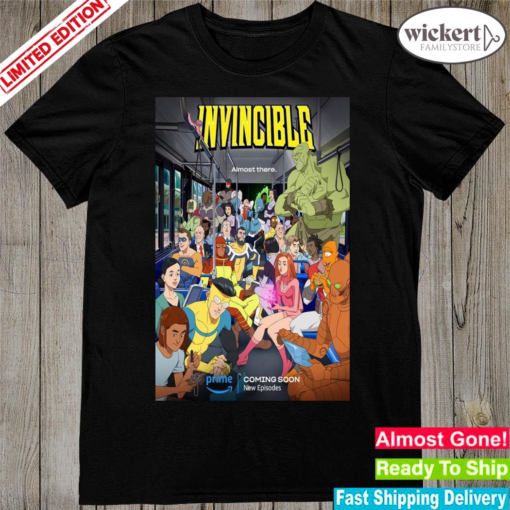 Official invincible season 2 almost there poster shirt