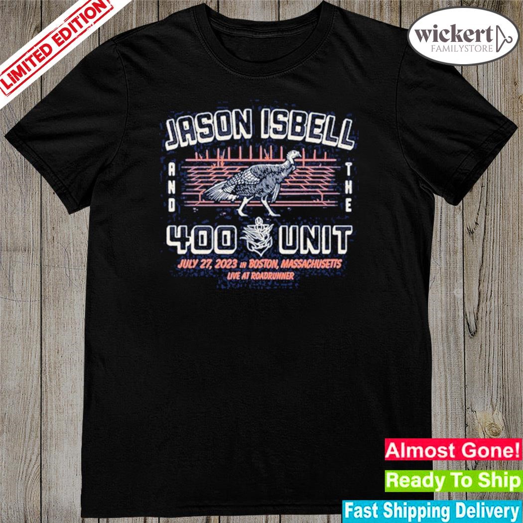 Official jason isbell and the 400 unit Boston ma july 27 2023 shirt