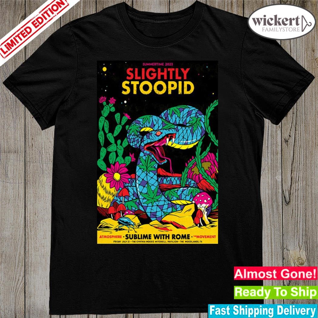 Official july 21 2023 slightly stoopid tour woodlands tx poster shirt