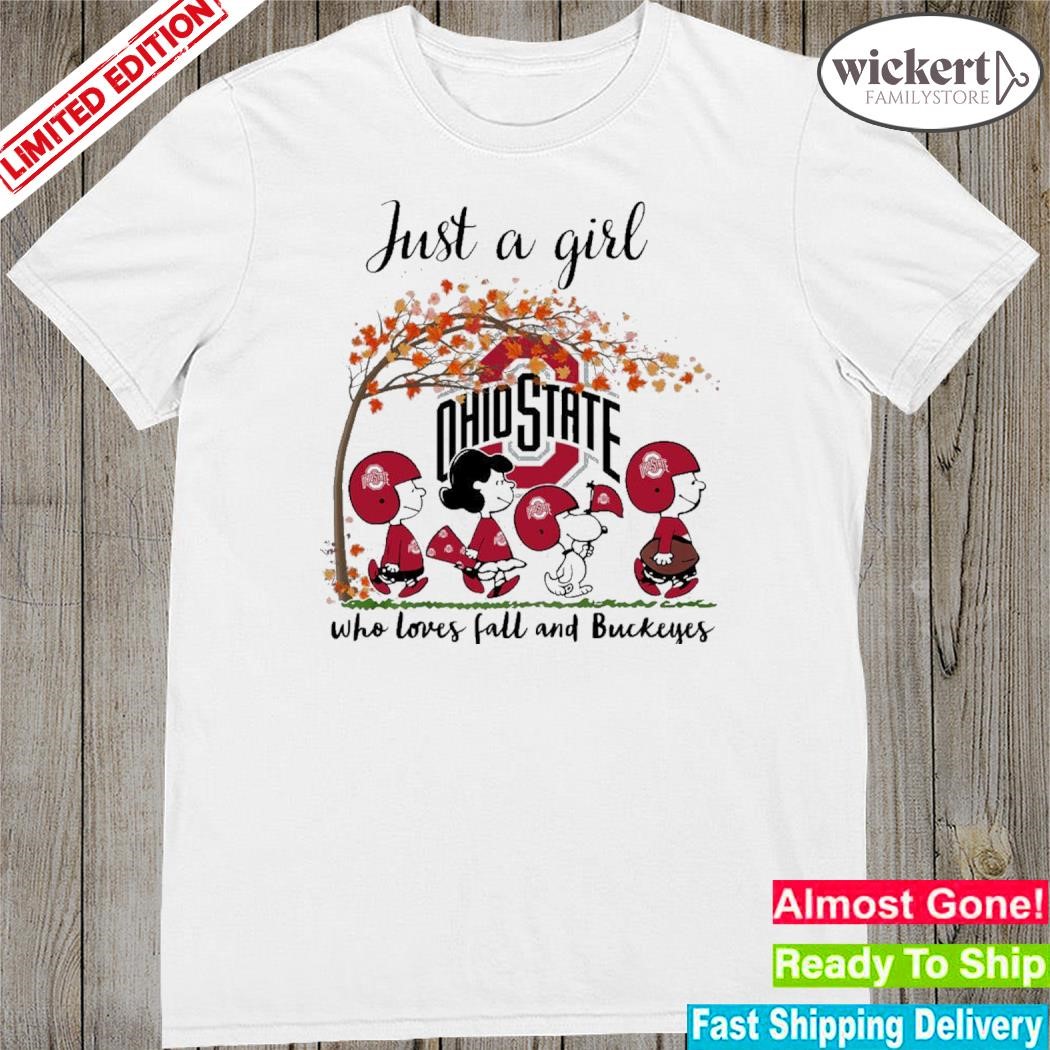 Official just a girl who loves fall and buckeyes shirt