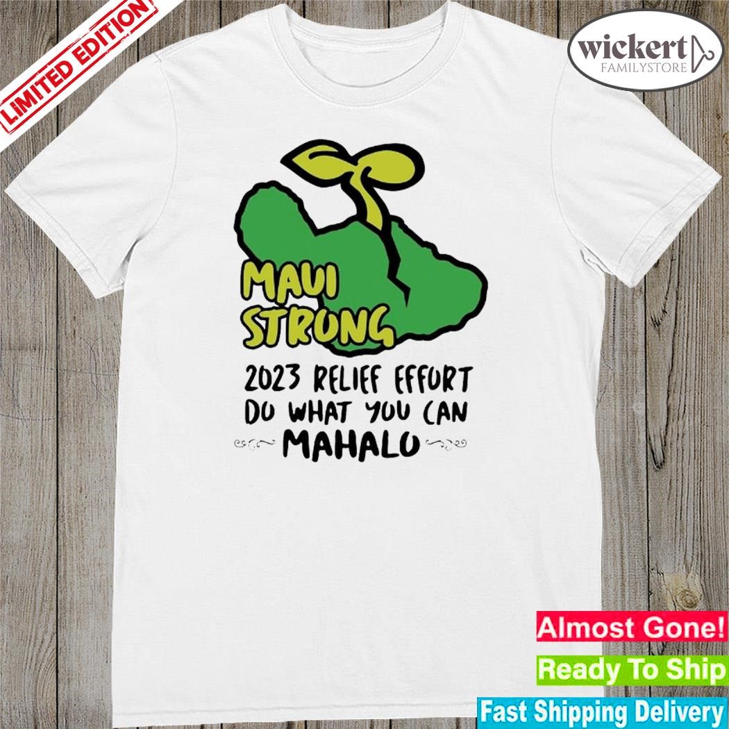 Official maui Strong Shirt Fundraiser Lahaina Banyan Tree T-Shirt