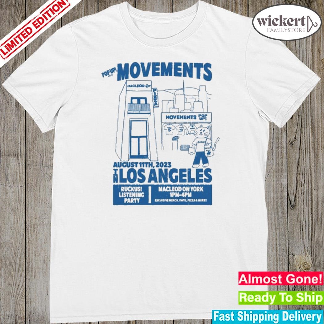 Official movements Popus With Movements August 11Th 2023 In Los Angeles Shirt