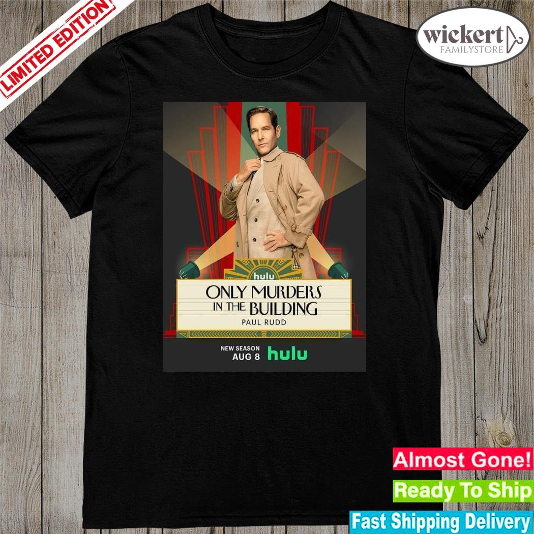 Official movie only murders in the building Paul rudd poster shirt