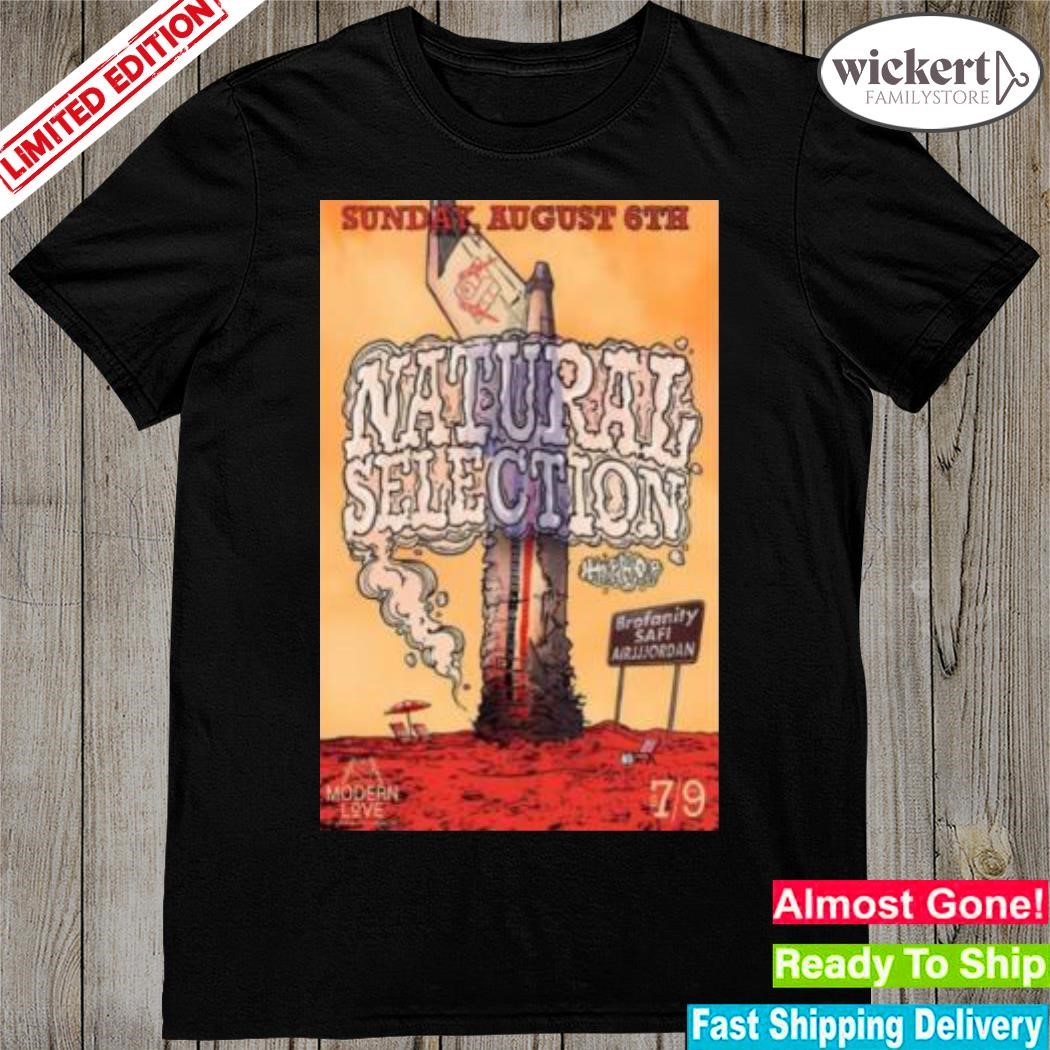 Official natural selection tour august 2023 poster shirt