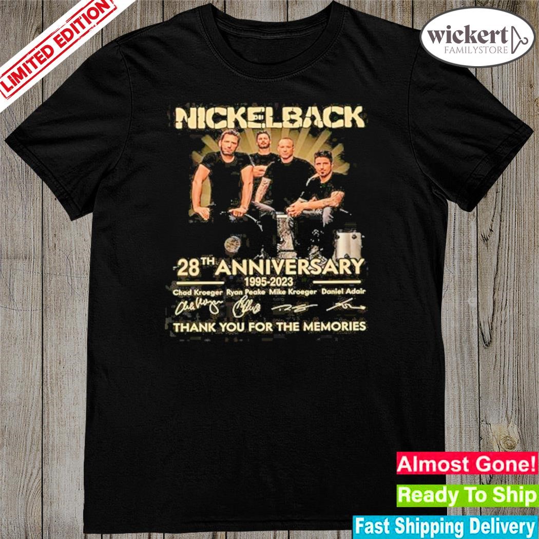 Official nickelback 28 Anniversary 1995 2023 Thank you for the memories T-shirt