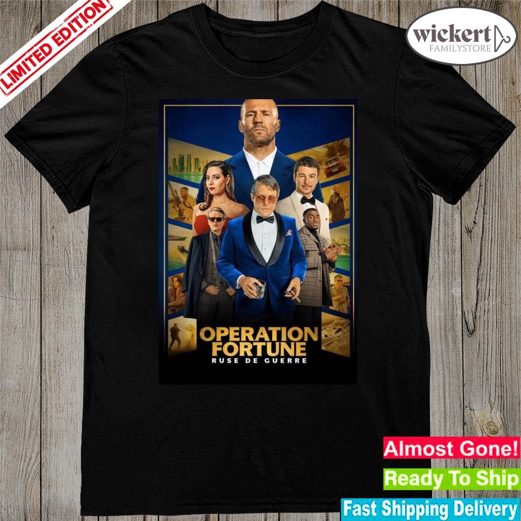 Official operation fortune ruse de guerre 2023 movie poster shirt