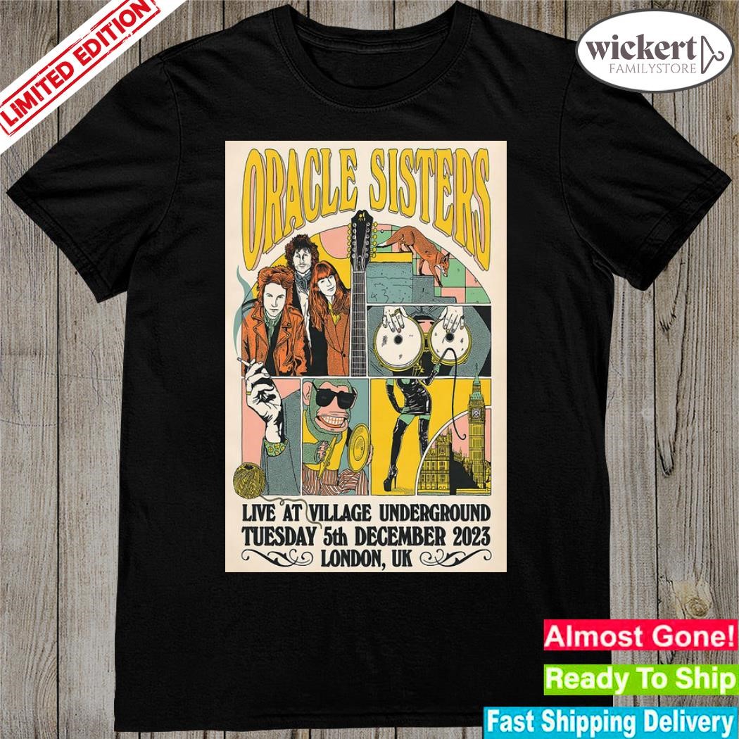 Official oracle sisters dec 5 2023 london uk poster shirt