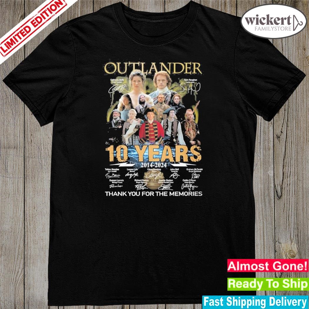 Official outlander 10 years of 2014 – 2024 thank you for the memories shirt