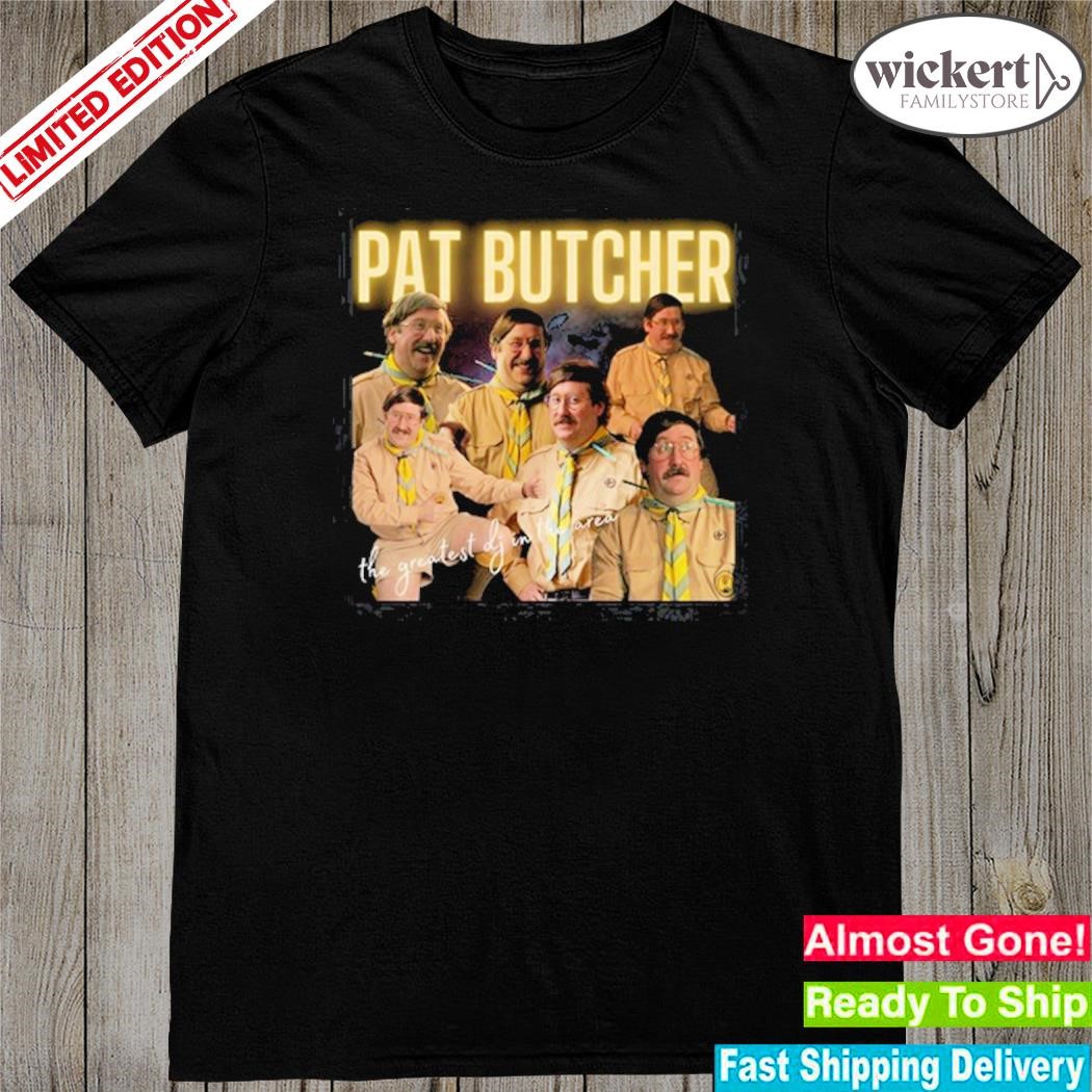Official pat Butcher The Greatest Dj In The Area Shirt