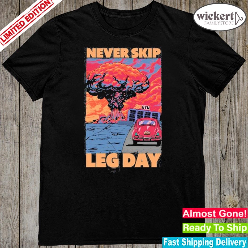 Official raskolapparel Never Skip Leg Day Shirt
