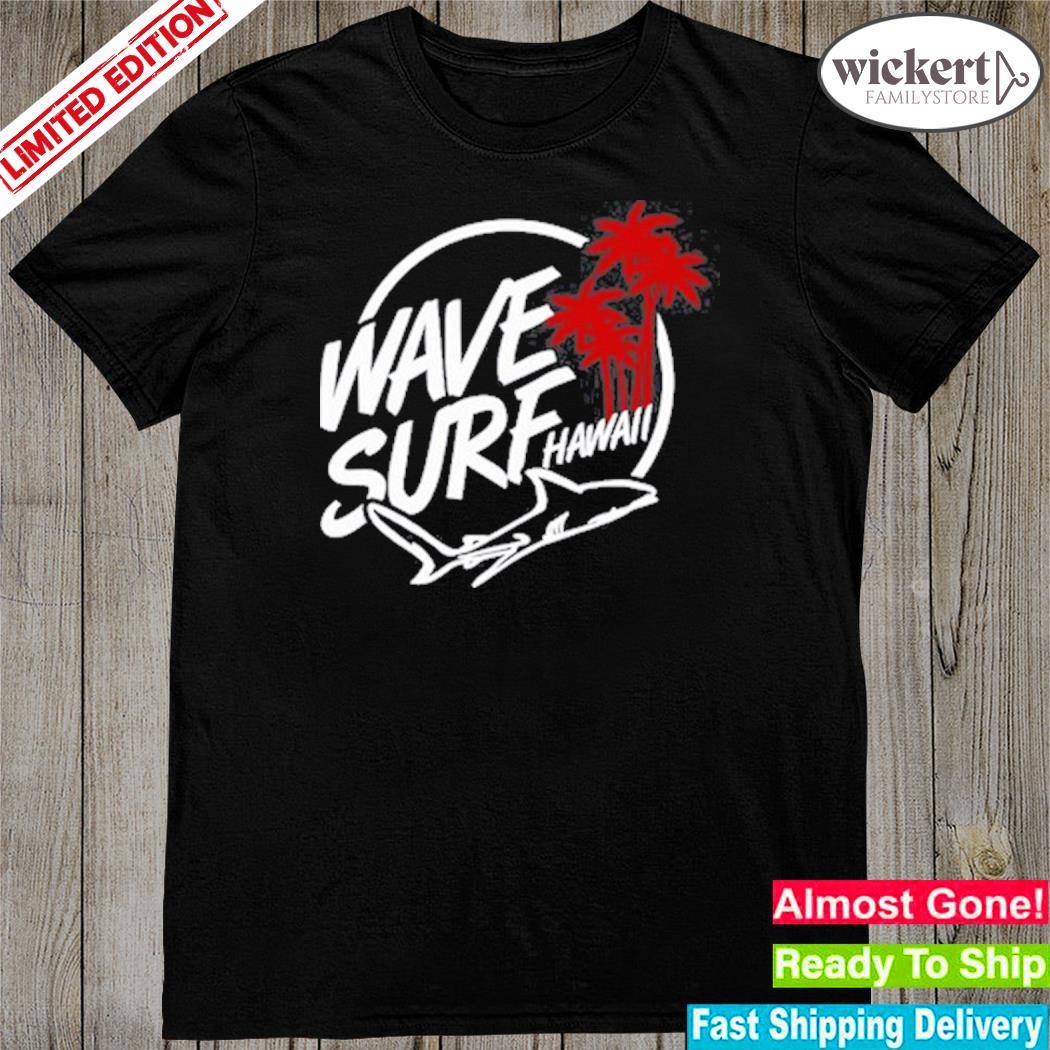 Official rimthegoat Wave Surf Hawaii Shirt