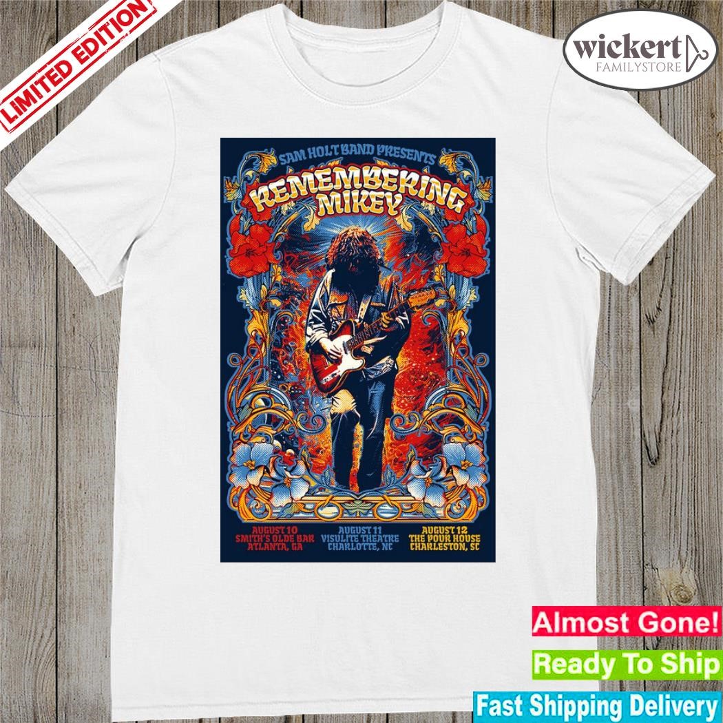 Official sam holt band remembering mikey tour august 2023 poster shirt