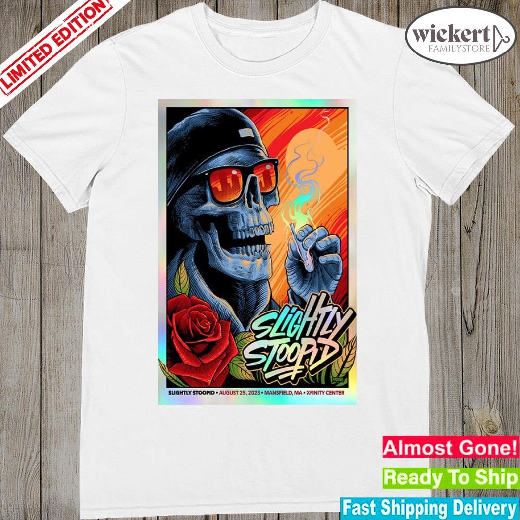 Official slightly Stoopid Mansfield, MA Xfinity Center August 25th Poster shirt