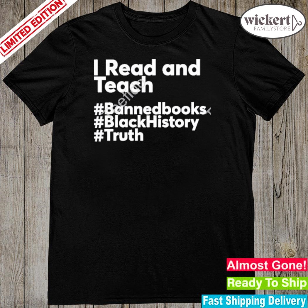 Official stacey joy I read and teach banned books black history truth shirt
