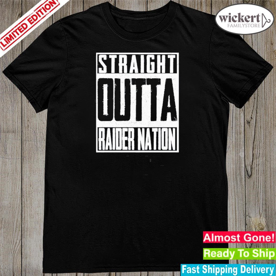 Official straight outta raider nation las vegas raiders shirt