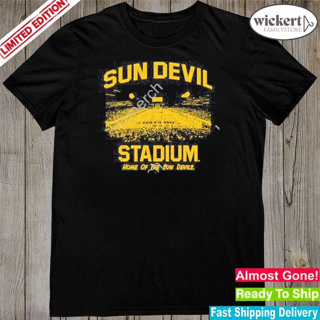 Official sun Devil Stadium Home Of The Sun Devils Shirt