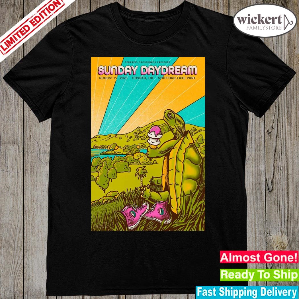 Official sunday daydream novata California event 08.27.2023 poster shirt