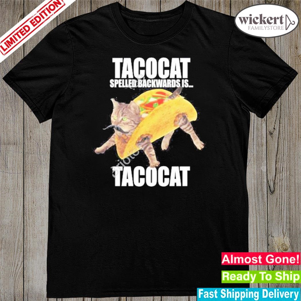 Official tacocat tacocat spelled backwards is tacocat shirt