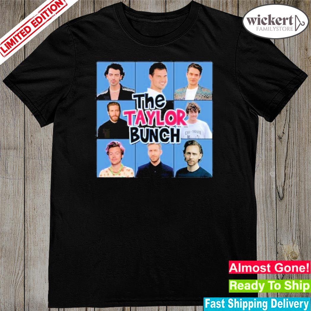 Official the Taylor Bunch Shirt
