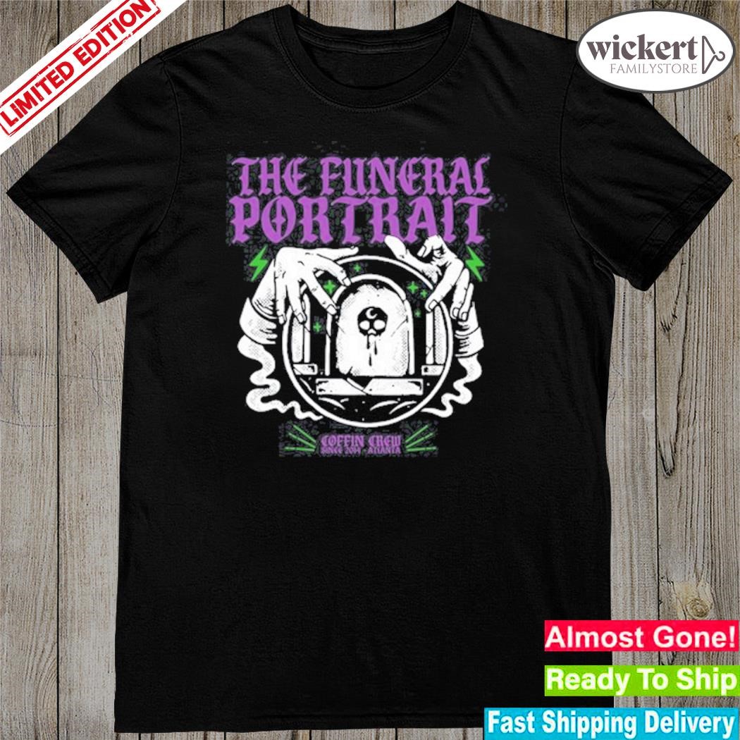 Official the funeral portrait coffin crew shirt