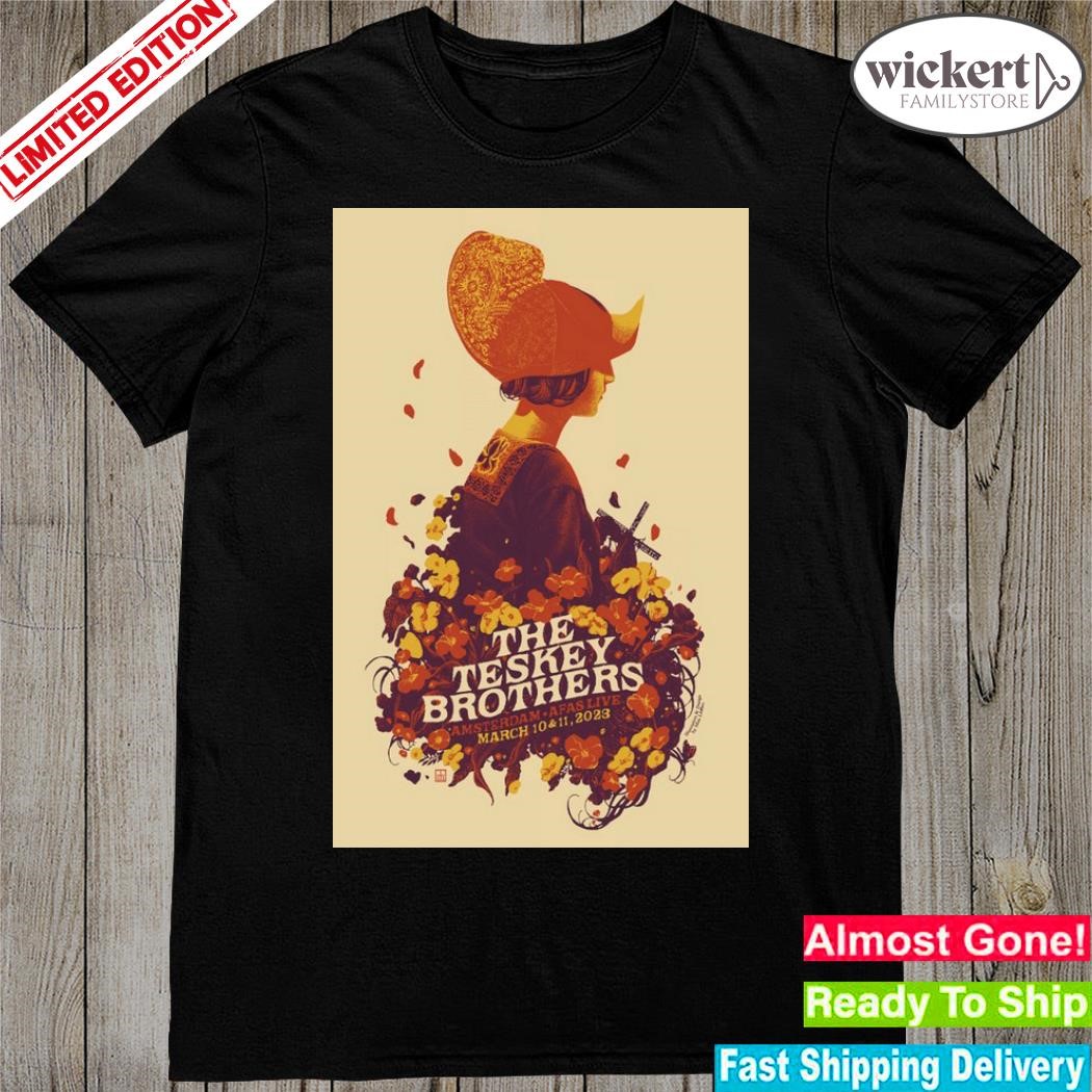 Official the teskey brothers march 10 and 11 2023 afas live amsterdam north holland poster shirt