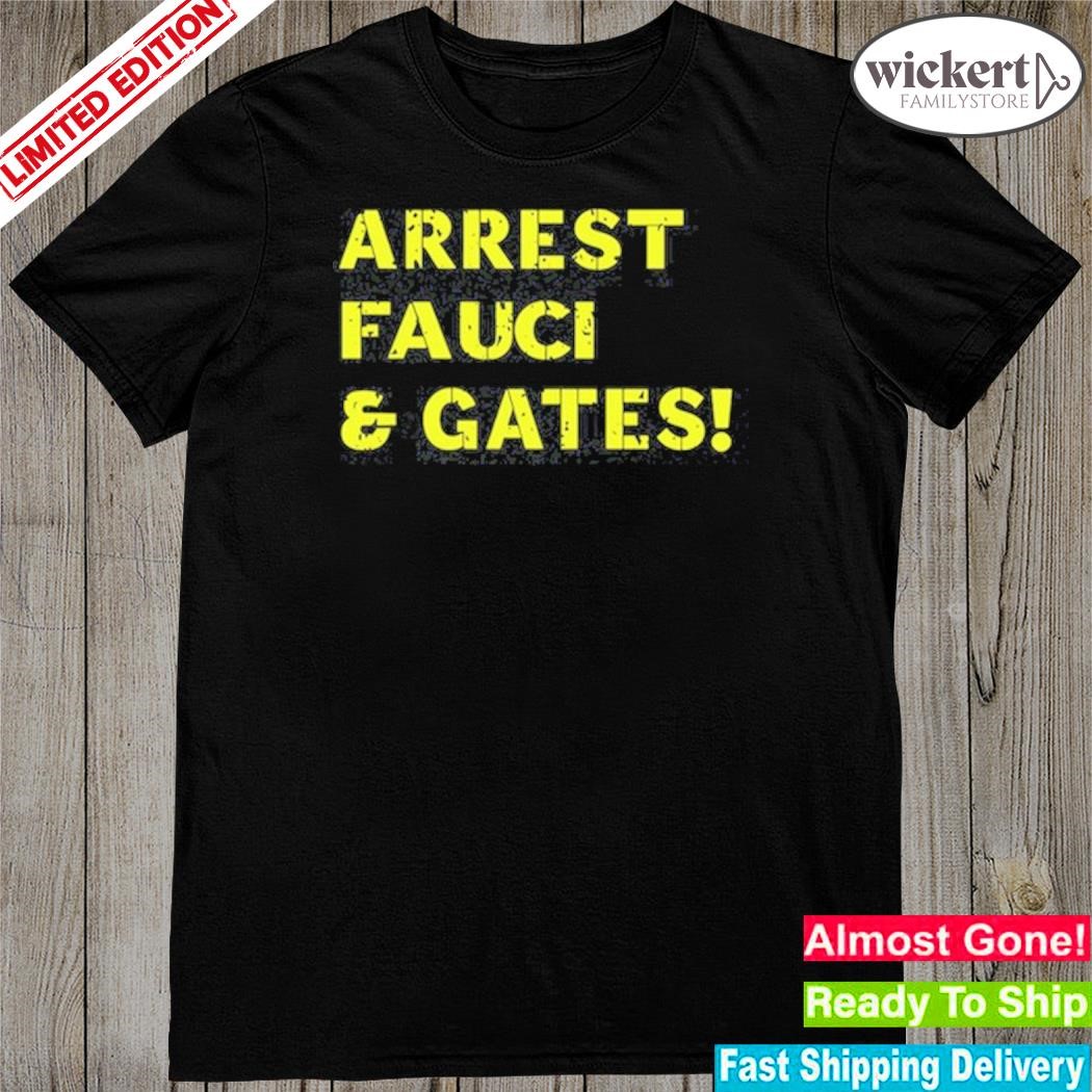Official tim Miller Arrest Fauci And Gates Shirt