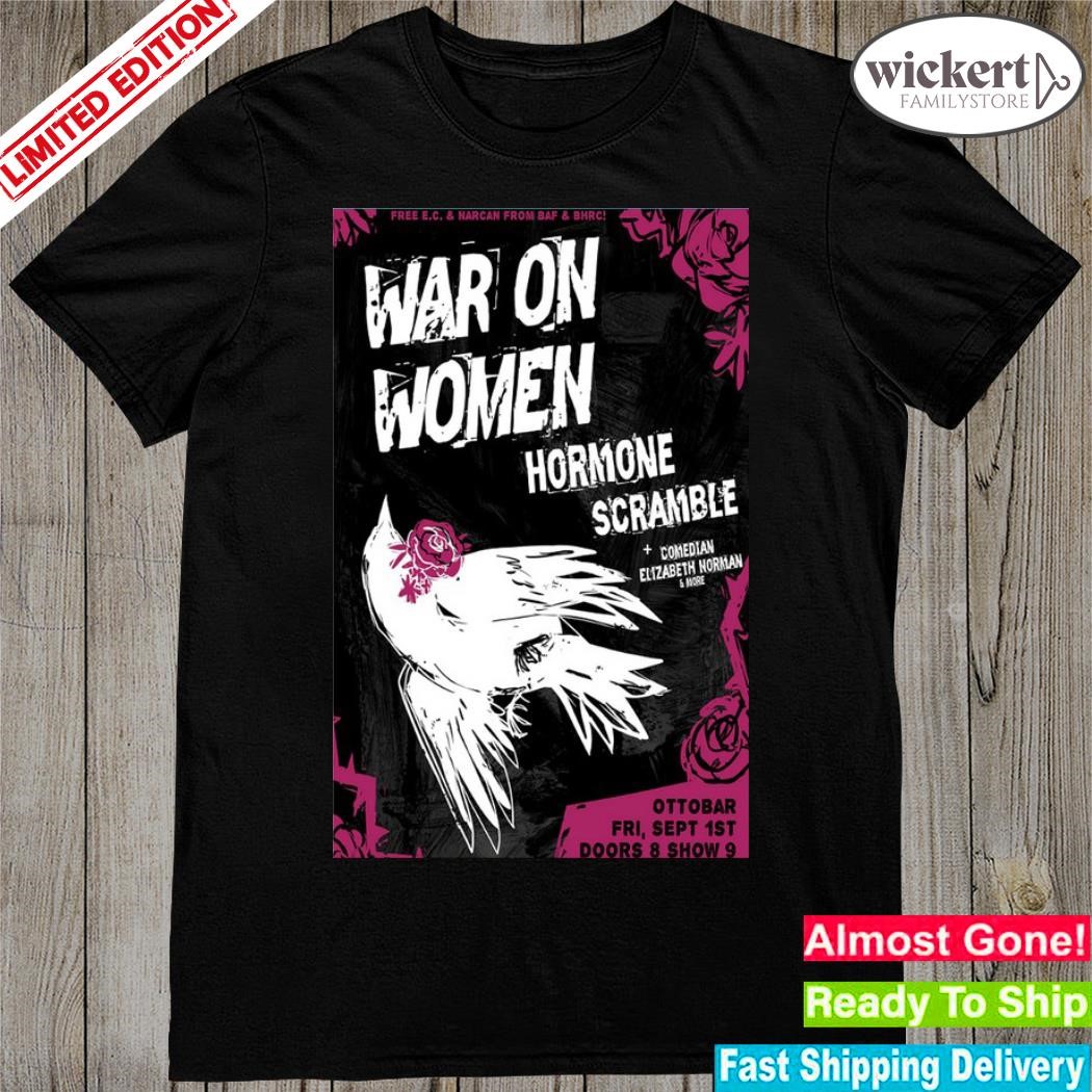 Official war on women band hormone scramble ottobar doord 8 show 9 semtember 2023 poster shirt