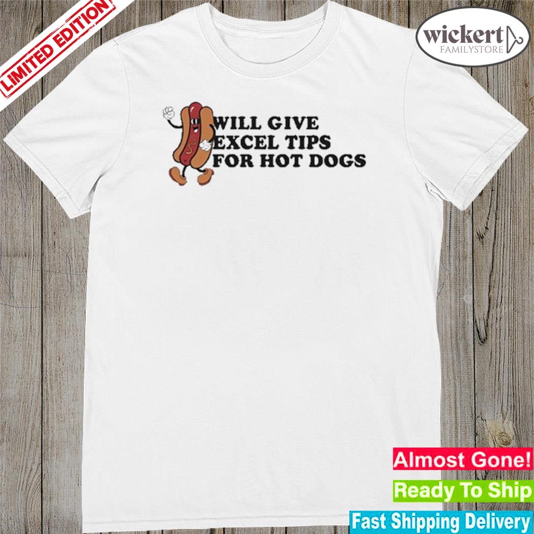 Official will give excel tips for hot dogs shirt