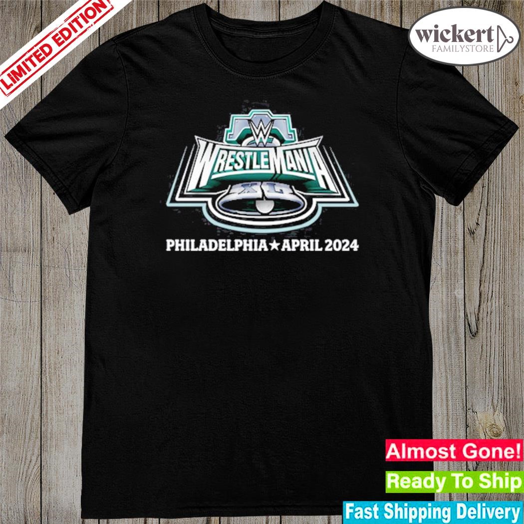 Official wrestlemania 40 philadelphia shirt