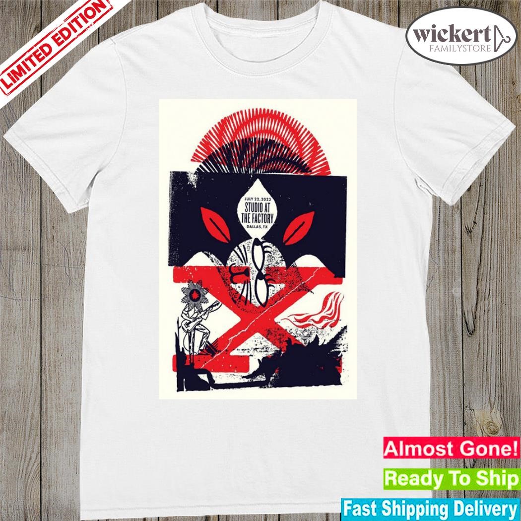 Official x the band july 22 2023 studio at the factory dallastx poster shirt