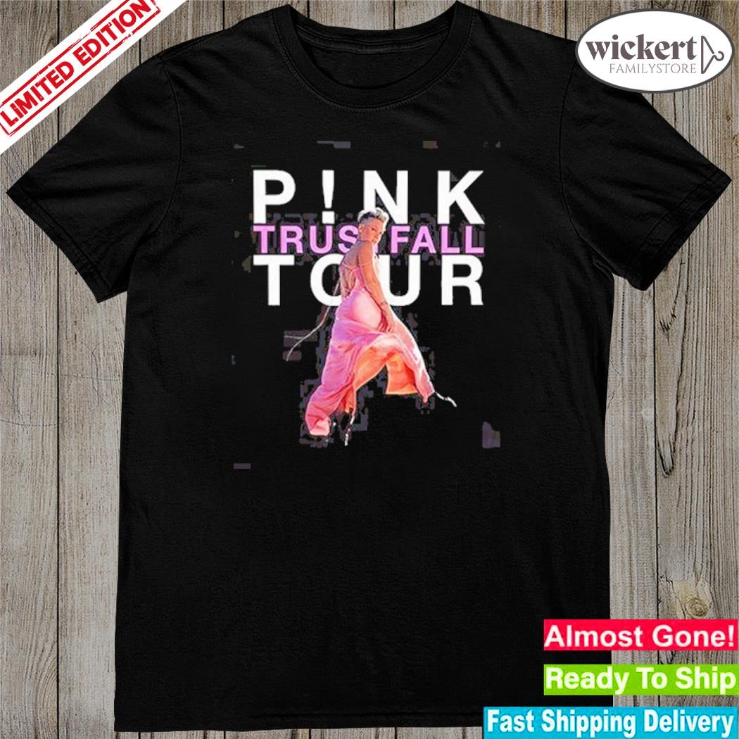 Pink trustfall tour shirt