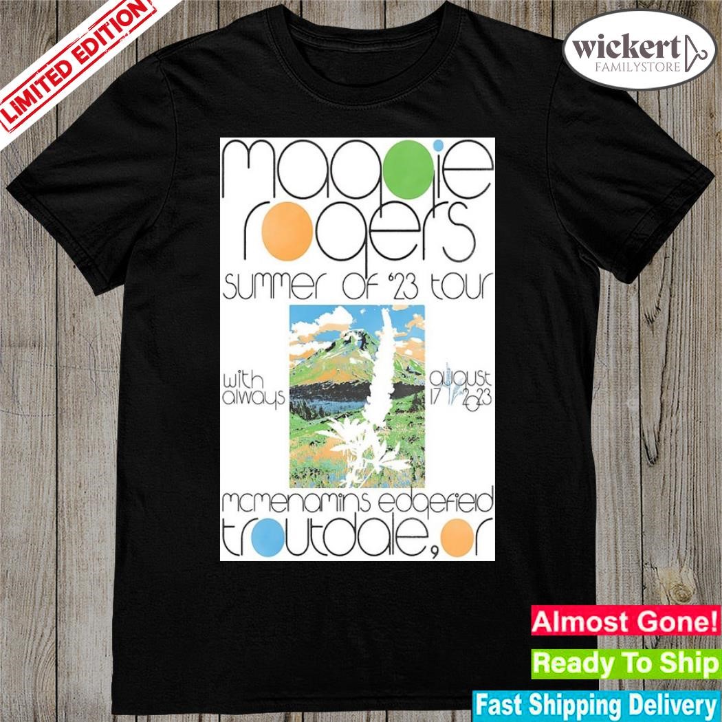 Poster Maggie Rogers McMenamins Historic Edgefield Manor Troutdale, OR August 17, 2023 Shirt