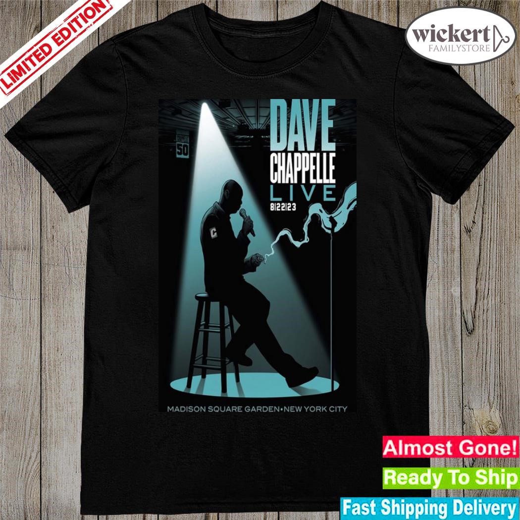Poster dave chappelle new york ny madison square garden august 22 2023 shirt